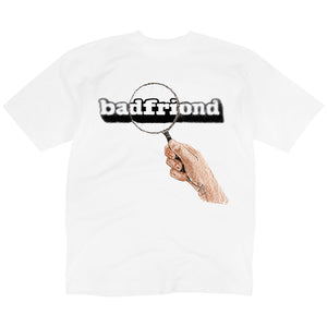 Badfriend Magnify S/s Tee – White