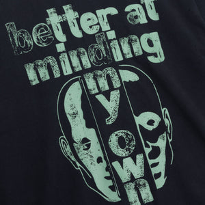 Honor The Gift A-spring Better At Minding My Own Tee - Black