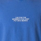 Honor The Gift Live For The Moments T-Shirt - Blue