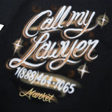Market Airbrush Call My Lawyer T-Shirt – Black