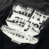 Market Call My Lawyer 3D T-Shirt – Black
