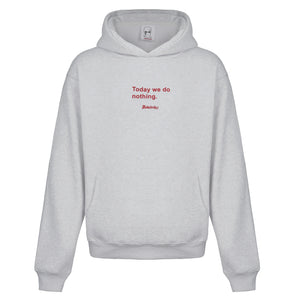 No Bad Vibez Do Nothing Hoodie - Gray