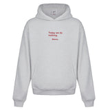 No Bad Vibez Do Nothing Hoodie - Gray