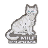 Rip N Dip Man I Love Felines Pin - Multi