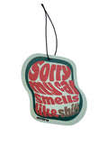 Out of 10 Sorry My Car Smells Like Sh*t Air Freshener